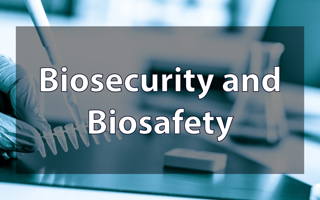 Foundations of Laboratory Biosafety & Biosecurity Course
